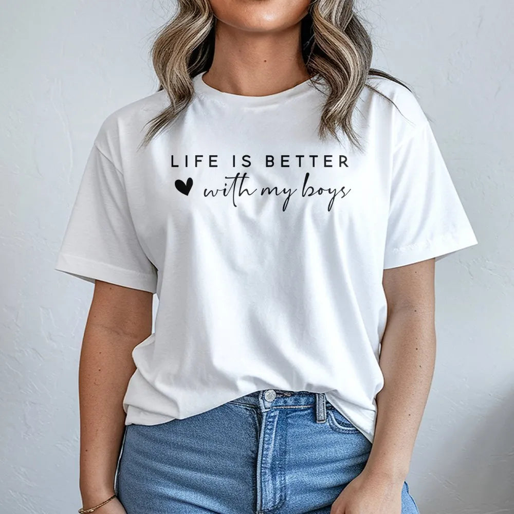 Life Is Better With My Boys T-Shirt | Minimalist Typography Graphic | Premium Soft Cotton Blend | Mom Gift Idea for Mother's 